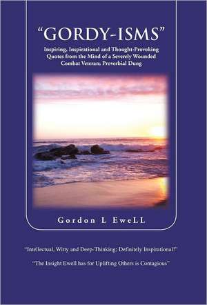 Gordy-Isms de Gordon L. Ewell