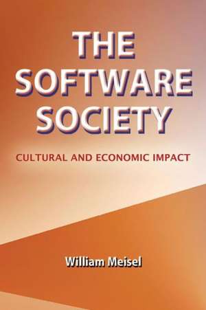 The Software Society de William Meisel