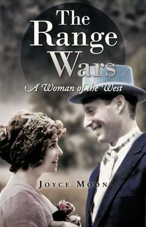 The Range Wars de Joyce Moon