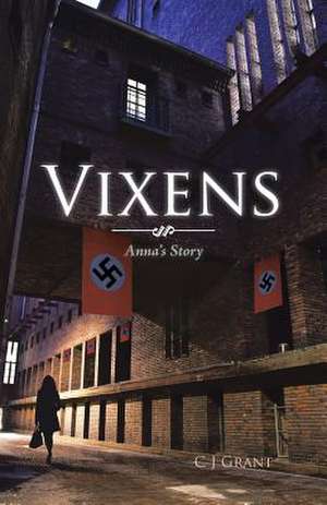 Vixens de C. J. Grant