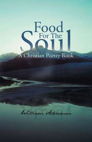 Food for the Soul de William Ackerman