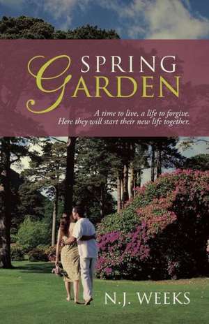 Spring Garden de N. J. Weeks