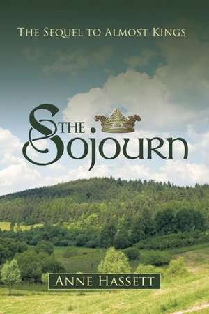 The Sojourn de Anne Hassett