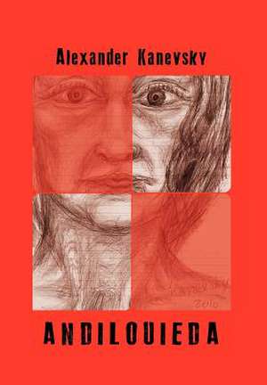Andilouieda de Alexander Kanevsky