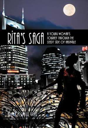 Rita's Saga de Angela Michelle Grant