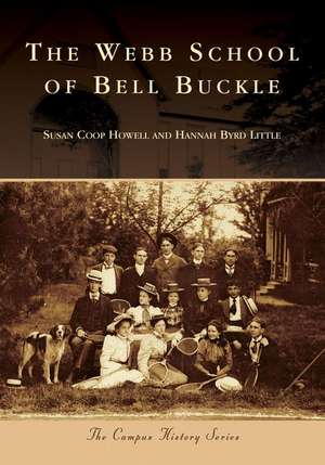 The Webb School of Bell Buckle de Susan Coop Howell