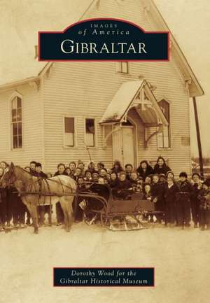 Gibraltar de Dorothy Wood