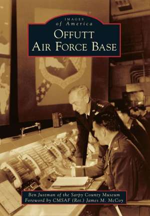 Offutt Air Force Base de Ben Justman