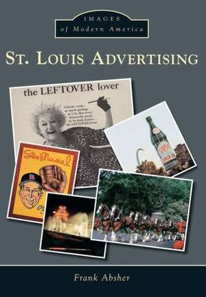 St. Louis Advertising de Frank Absher