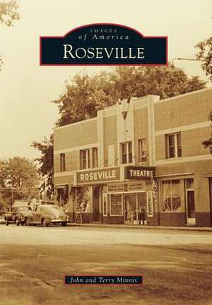 Roseville de John Minnis