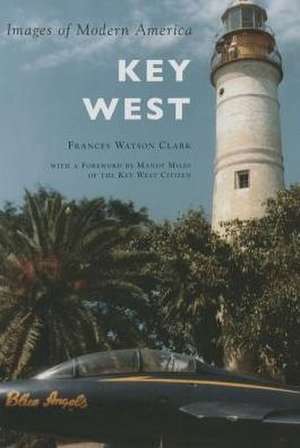 Key West de Frances Watson Clark