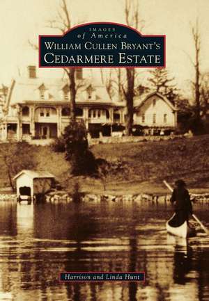 William Cullen Bryant S Cedarmere Estate de Harrison Hunt