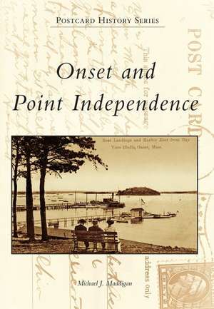 Onset and Point Independence de Michael J. Maddigan