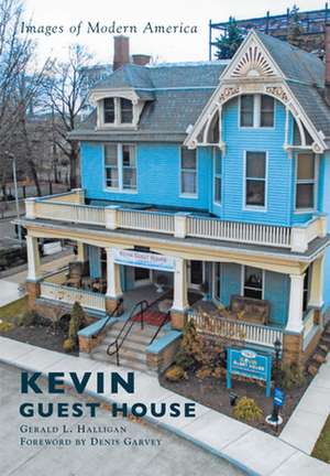 Kevin Guest House de Gerald L. Halligan