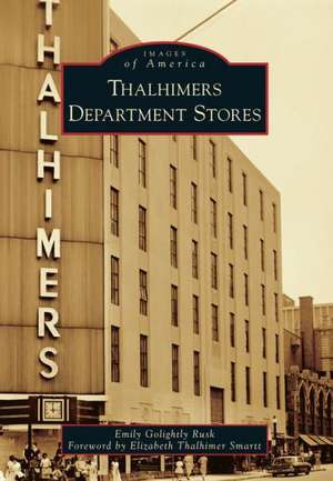 Thalhimers Department Stores de Emily Golightly Rusk