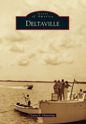 Deltaville de Larry S. Chowning