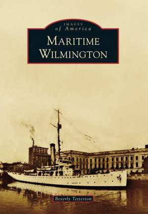 Maritime Wilmington de Beverly Tetterton