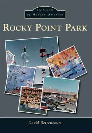 Rocky Point Park de David Bettencourt