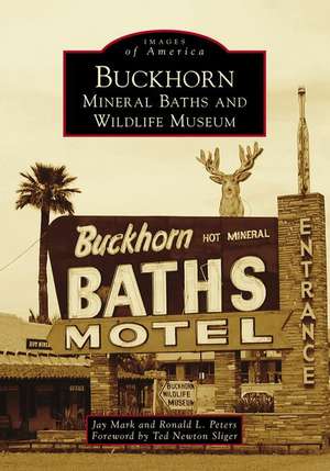 Buckhorn Mineral Baths & Wildlife Museum de Jay Mark