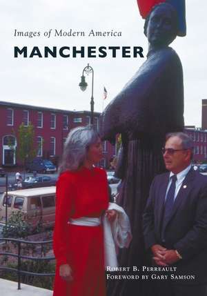 Manchester de Robert B. Perreault