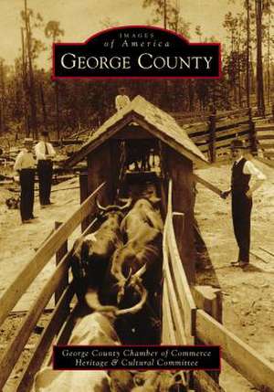 George County de George County Chamber of Commerce Herita