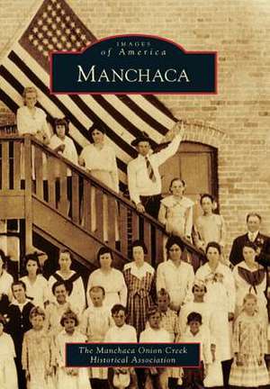 Manchaca de The Manchaca Onion Creek Historical Asso