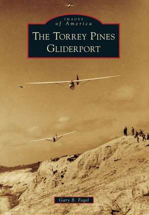 The Torrey Pines Gliderport de Gary B. Fogel