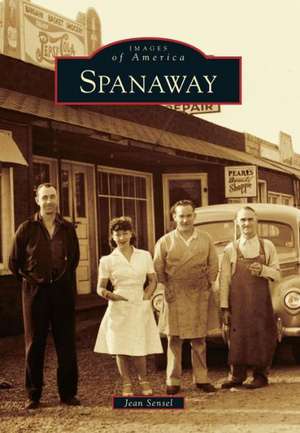 Spanaway de Jean Sensel