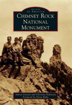 Chimney Rock National Monument de Amron Gravett