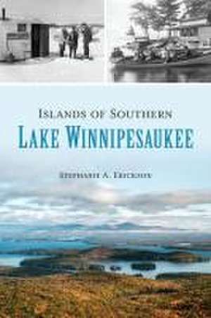 Islands of Southern Lake Winnipesaukee de Stephanie Erickson