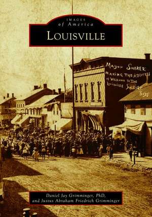 Louisville de Daniel Jay Grimminger