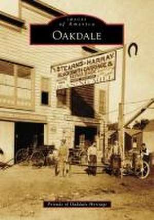 Oakdale de Friends of Oakdale Heritage