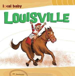 Local Baby Louisville de Nancy Ellwood