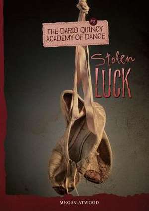 Stolen Luck de Megan Atwood