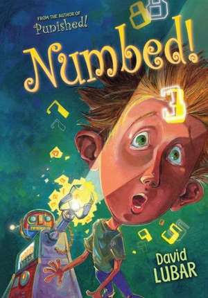 Numbed! de David Lubar