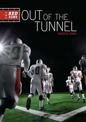 Out of the Tunnel de Patrick Jones