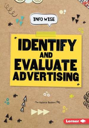 Identify and Evaluate Advertising de Valerie Bodden