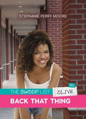 Back That Thing de Stephanie Perry Moore