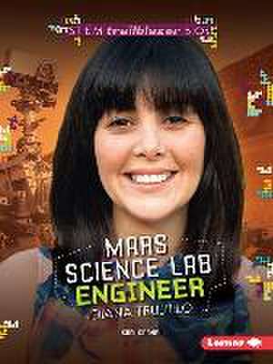 Mars Science Lab Engineer Diana Trujillo de Kari Cornell