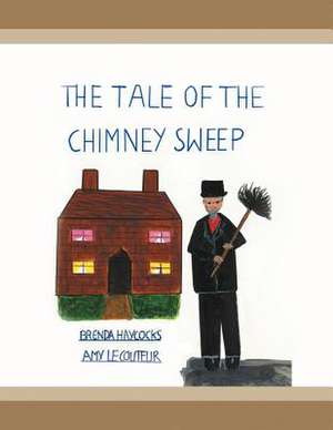 The Tale of the Chimney Sweep de Brenda Haycocks