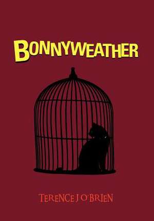 Bonnyweather de Terence J. O'Brien