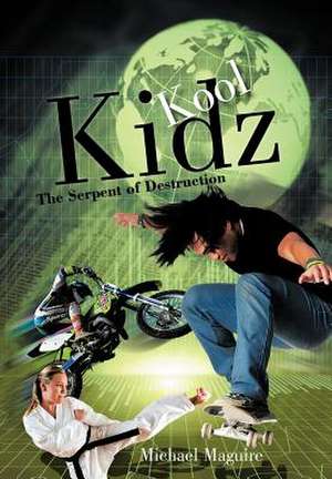 Kool Kidz de Michael Maguire