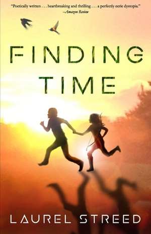 Finding Time de Laurel Streed