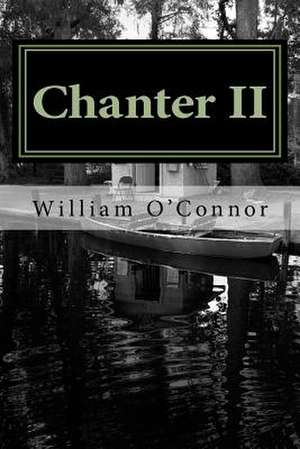 Chanter II de William O'Connor