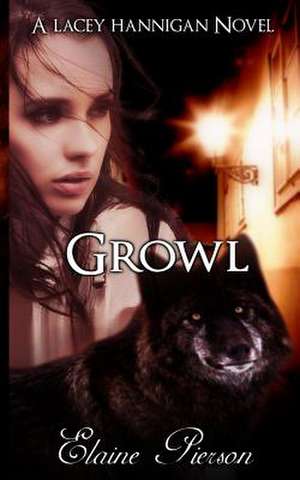 Growl de Elaine Pierson