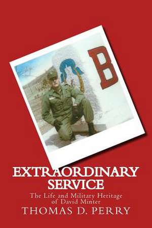 Extraordinary Service de Thomas D. Perry