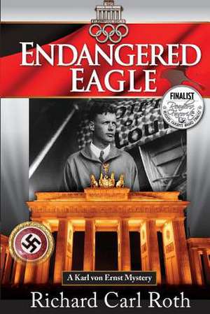 Endangered Eagle de Richard Carl Roth