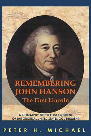 Remembering John Hanson de MR Peter H. Michael