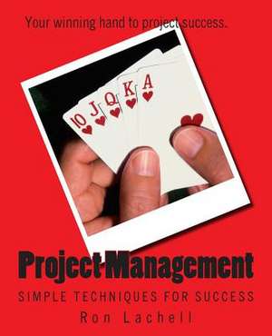 Project Management de Ron Lachell Pmp