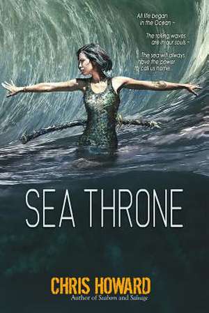 Sea Throne de Chris Howard